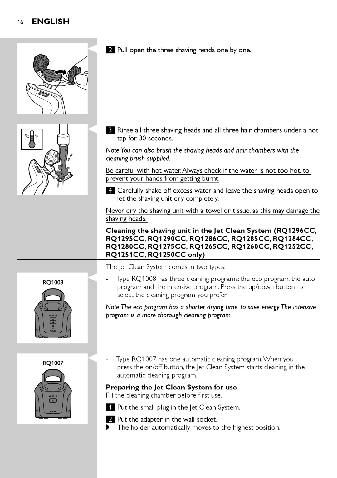 Philips RQ1200 user manual Pull open the three shaving heads one by one, Preparing the Jet Clean System for use 